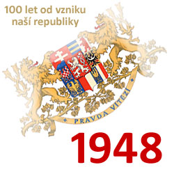 Náš seriál 100 let od vzniku naší republiky - dnes přesně 70 let od komunistického převratu v únoru r. 1948..